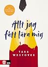 Allt jag fått lär...