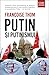 Putin și putinismul by Françoise Thom