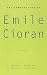 The Temptations of Emile Ci...