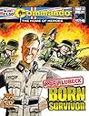 Commando #4591: Karl Lubeck: Born Survivor