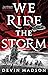 We Ride the Storm (The Reborn Empire, #1)