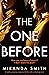 The One Before by Miranda  Smith