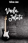 Vuela, Julieta by Helene June