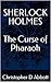 Sherlock Holmes: The Curse ...