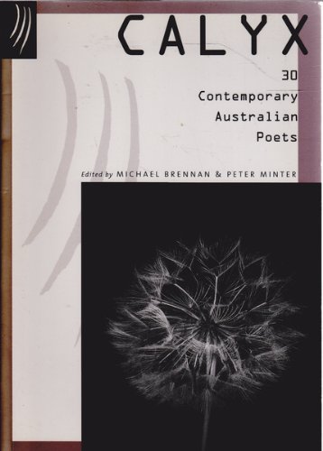 Calyx: 30 Contemporary Australian Poets
