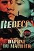 Rebecca by Daphne du Maurier