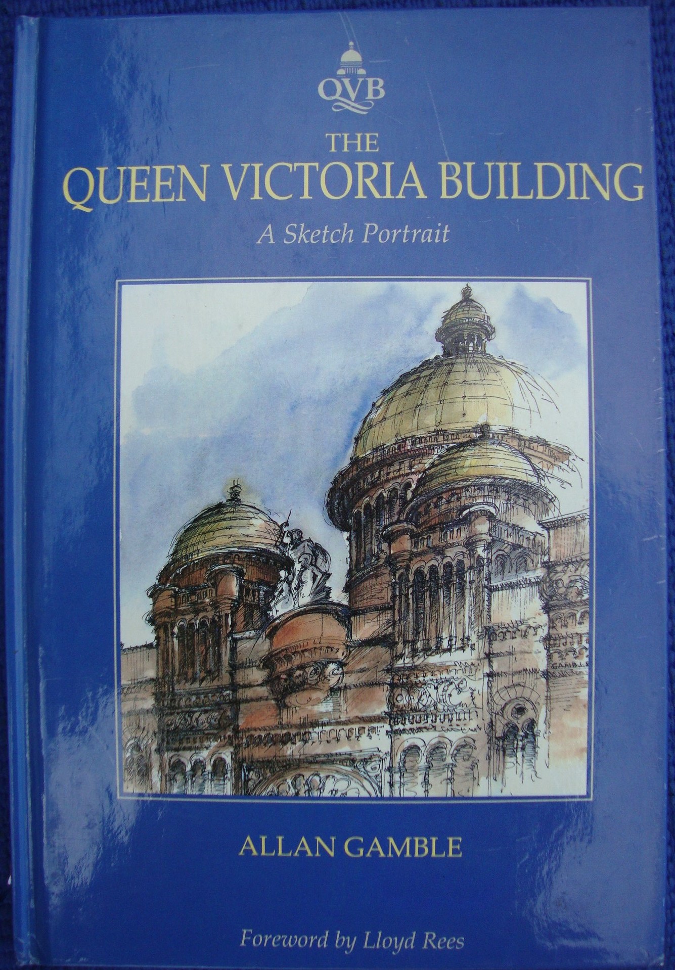 The Queen Victoria Building: A Sketch Portrait