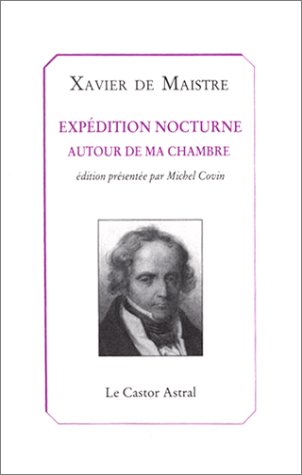 Expédition Nocturne Autour De Ma Chambre