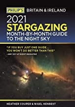 2021 Stargazing: Month-by-Month Guide to the Night Sky