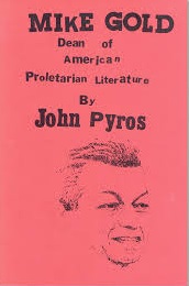 Mike Gold: Dean of American Proletarian Literature