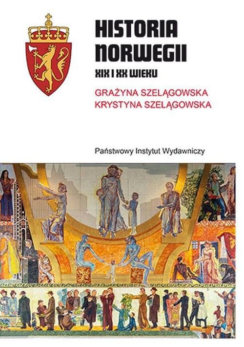 Historia Norwegii XIX i XX wieku (Hardcover)