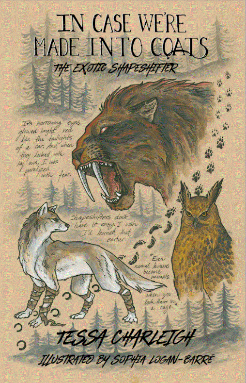 In Case We're Made into Coats: The Exotic Shapeshifter (Book #1)