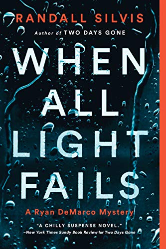 When All Light Fails (Ryan DeMarco Mystery, #5)