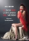 El don más codiciado del mundo by Sonia Rosado