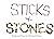 Sticks and Stones by Chelsea DeVries Sticks and Stones by Chelsea DeVries