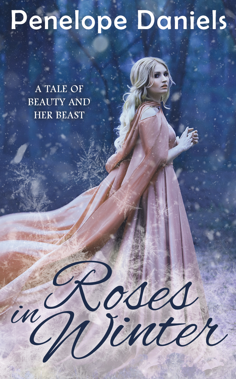 Roses in Winter: A Tale of Beauty and Her Beast (Paperback)