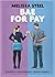 Bae for Pay by Melissa Steel Bae for Pay by Melissa Steel