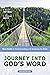 Journey into God's Word: Your Guide to Understanding and Applying the Bible