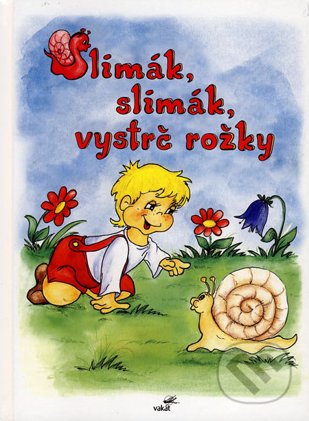 Slimák, slimák, vystrč rožky