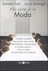 Alla corte di re ...
