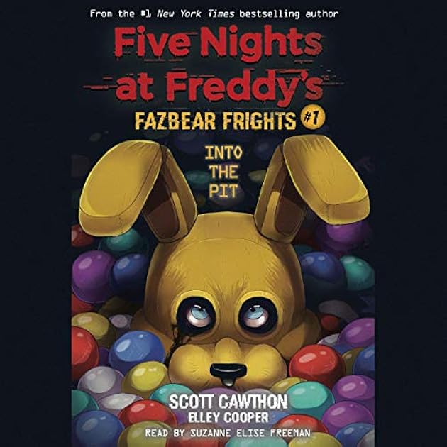 Into the Pit (Five Nights at Freddy's Fazbear Fright, #1)