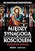 Między Synagogą a Kościołem