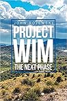 Project WIM: The Next Phase