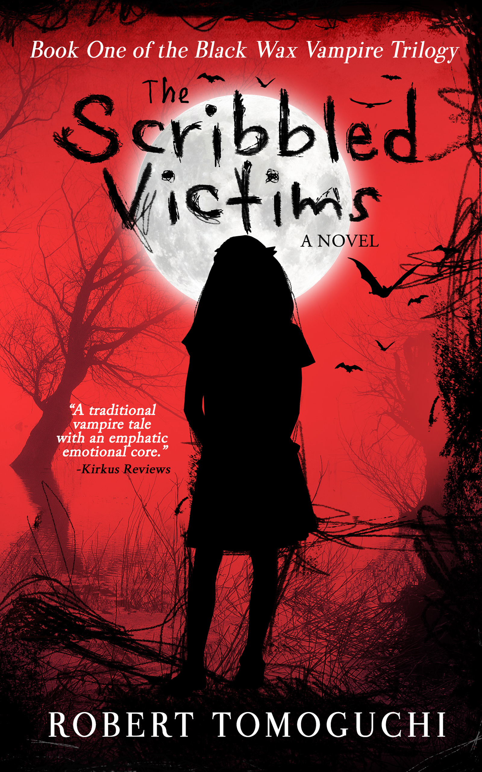The Scribbled Victims (Black Wax Vampire Trilogy, #1)