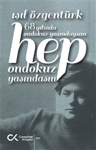 68 Yılında Ondokuz Yaşındaysan Hep Ondokuz Yaşındasın (Paperback)