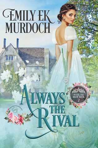 Always the Rival (Never the Bride #7)