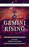 Gemini Rising: A Hell Fire Valley Short