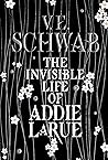The Invisible Life of Addie LaRue by V.E. Schwab