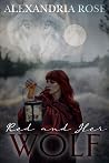 Red and her Wolf Red and her Wolf