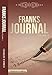 Franks Journal Volume 1
