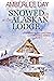 Snowed In at the Alaskan Lodge by Amberlee Day