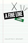 A Fine Line by Courtney Brandt
