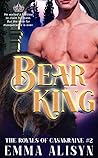Bear King (The Royals of Casakraine, #2)