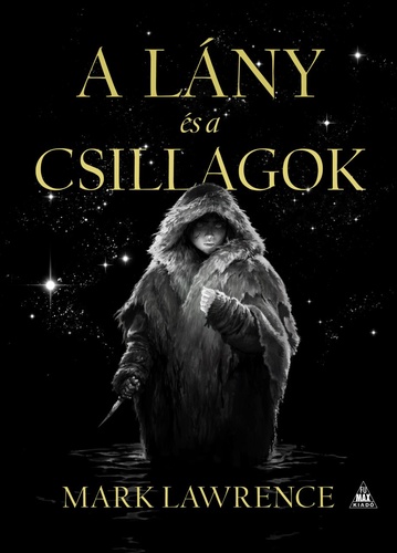 A ​lány és a csillagok (A jég könyve, #1)