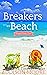 Breakers Beach (Escape to Breakers Beach #1)