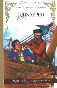 Great Illustrated Classics: Kidnapped