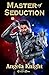 Master of Seduction by Angela Knight Master of Seduction by Angela Knight