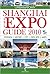 Shanghai Expo Guide 2010