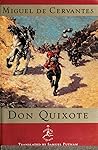 Don Quixote by Miguel de Cervantes Saavedra