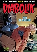 Diabolik Anno LIX n. 12: Vite al margine