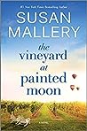 The Vineyard at Painted Moon by Susan Mallery