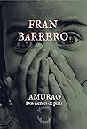 Amurao: Dos dientes de plata (Amurao, #10) Amurao: Dos dientes de plata (Amurao, #10)