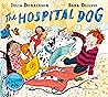 The Hospital Dog by Julia Donaldson