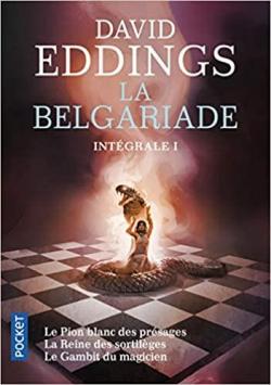 La Belgariade: Intégrale 1 (La Belgariade, #1-3)