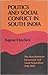 Politics and Social Conflict in South India: The Non-Brahman Movement and Tamil Separatism, 1916-1929