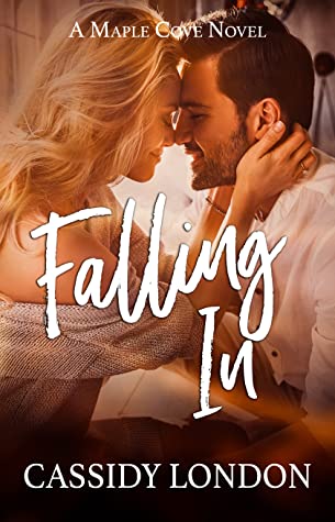 Falling In (Maple Cove, #1)